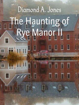 cover image of The Haunting of Rye Manor II